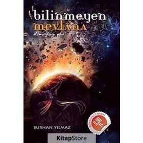 Bilinmeyen Mevlana - Burhan Yılmaz