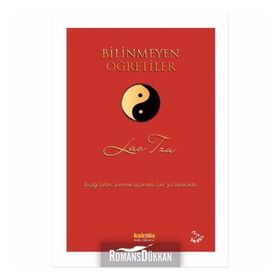 BILINMEYEN ÖĞRETİLER - LAO TZU