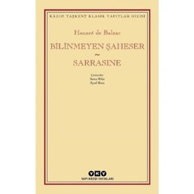 BILINMEYEN ŞAHESER - HONORE DE BALZAC