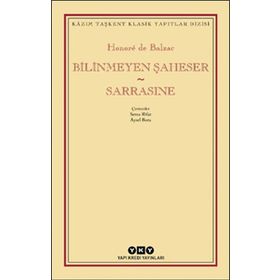 BILINMEYEN ŞAHESER - HONORE DE BALZAC