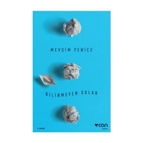 Bilinmeyen Sular - Mevsim Yenice