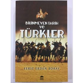 BILINMEYEN TARIH TÜRKLER (2 CILT) - FERIT ERDEM BORAY
