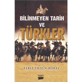 BILINMEYEN TARIH TÜRKLER (2 CILT) - FERIT ERDEM BORAY