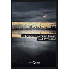 BILINMEYEN ZAMANIN LIMANI - GENEL