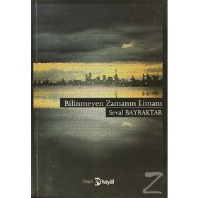 BILINMEYEN ZAMANIN LIMANI - GENEL