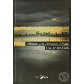 BILINMEYEN ZAMANIN LIMANI - GENEL