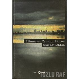 BILINMEYEN ZAMANIN LIMANI - GENEL