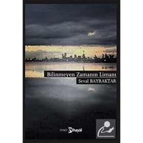BILINMEYEN ZAMANIN LIMANI - GENEL