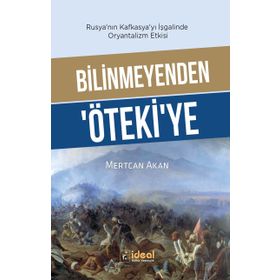 Bilinmeyenden Öteki'ye - Mertcan Akan