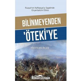 Bilinmeyenden Öteki'ye - Mertcan Akan