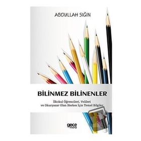 Bilinmez Bilinenler - Abdullah Sığın