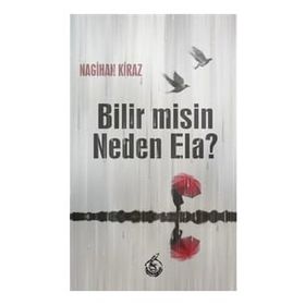 Bilir misin Neden Ela Nagihan Kiraz Mühür Kitaplığı