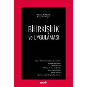 Bilirkişilik ve Uygulaması - Rüknettin Kumkale