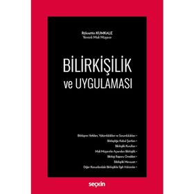 Bilirkişilik ve Uygulaması - Rüknettin Kumkale