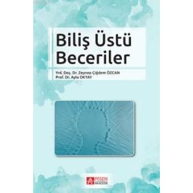 Biliş Üstü Beceriler - Zeynep Çiğdem Özcan
