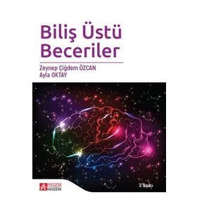 Biliş Üstü Beceriler - Zeynep Çiğdem Özcan