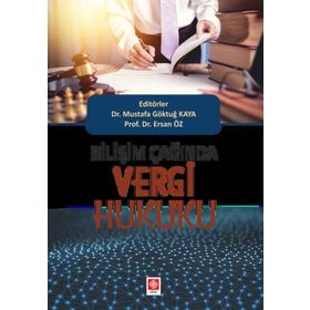 Bilişim Çağında Vergi Hukuku - Erşan Öz