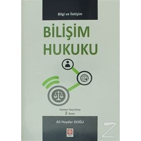 Bilişim Hukuku - Bilgi ve İletişim - Ali Haydar Doğ