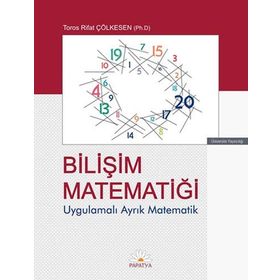 Bilişim Matematiği: Uygulamalı Ayrık Matematik - Rifat Çölkesen