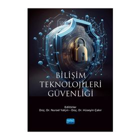 Bilişim Teknolojileri Güvenliği Nobel Akademik Yayıncılık