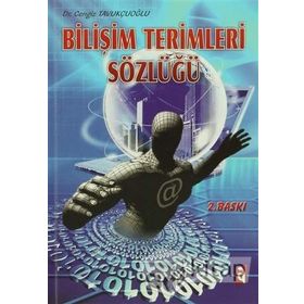 BİLİŞİM TERIMLERI SÖZLÜĞÜ - CENGIZ TAVUKÇUOĞLU
