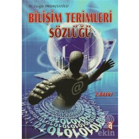BİLİŞİM TERIMLERI SÖZLÜĞÜ - CENGIZ TAVUKÇUOĞLU