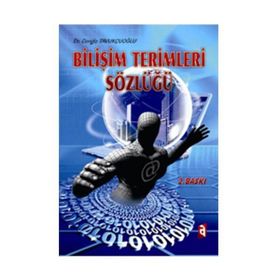 BİLİŞİM TERIMLERI SÖZLÜĞÜ - CENGIZ TAVUKÇUOĞLU