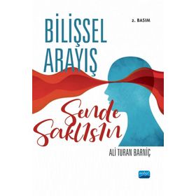Bilişsel Arayış Sende Saklısın - Nobel Akademi Yayınları