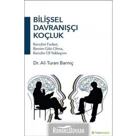 Bilişsel Davranışçı Koçluk - Ali Turan Barniç
