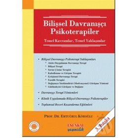 BİLİŞSEL - DAVRANIŞÇI PSIKOTERAPILER - ERTUĞRUL KÖROĞLU
