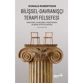 Bilişsel Davranışçı Terapi Felsefesi - Donald Robertsan