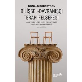 Bilişsel Davranışçı Terapi Felsefesi - Donald Robertsan