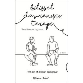 Bilişsel Davranışçı Terapi - Hakan Türkçapar
