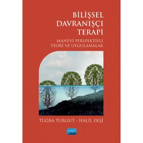 Bilişsel Davranışçı Terapi - Halil Ekşi Tuba Turgut