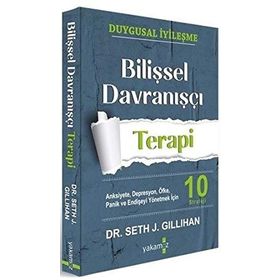 Bilişsel Davranışçı Terapi - Seth J. Gillihan