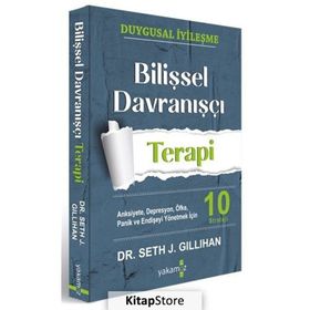 Bilişsel Davranışçı Terapi - Seth J. Gillihan