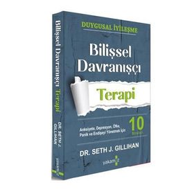 Bilişsel Davranışçı Terapi - Seth J. Gillihan