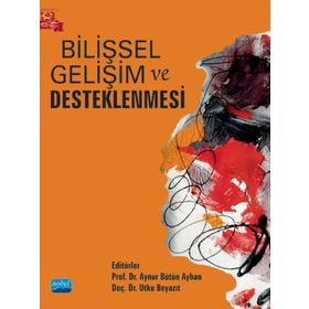 Bilişsel Gelişim ve Desteklenmesi - Nobel Akademi Yayınları
