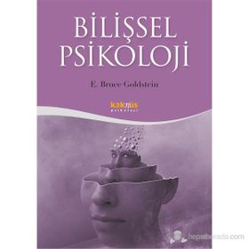 BILIŞSEL PSIKOLOJI - E. BRUCE GOLDSTEIN