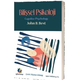 Bilişsel Psikoloji - John B. Best