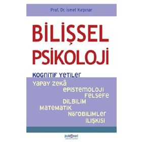 Bilişsel Psikoloji - Kognitif Yetiler - İsmet Kırpınar