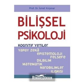 Bilişsel Psikoloji Kognitif Yetiler-Psikonet Yayınları