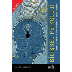 BİLİŞSEL PSIKOLOJI - ROBERT L. SOLSO;M. KIMBERLY MACLIN;OTTO H. MACLIN