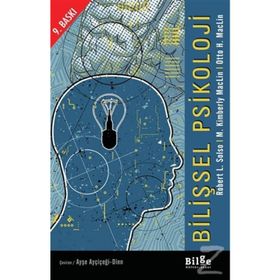 BİLİŞSEL PSIKOLOJI - ROBERT L. SOLSO;M. KIMBERLY MACLIN;OTTO H. MACLIN