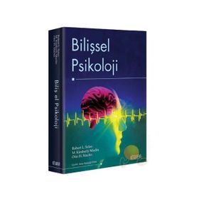 BİLİŞSEL PSIKOLOJI - ROBERT L. SOLSO;M. KIMBERLY MACLIN;OTTO H. MACLIN
