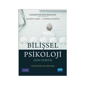 Bilişsel Psikoloji-Zihin ve Beyin - Nobel Akademik Yayıncılık
