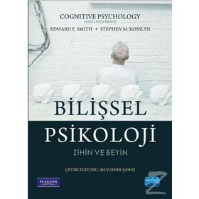 Bilişsel Psikoloji-Zihin ve Beyin - Nobel Akademik Yayıncılık
