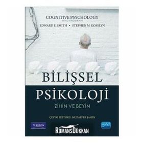 Bilişsel Psikoloji-Zihin ve Beyin - Nobel Akademik Yayıncılık