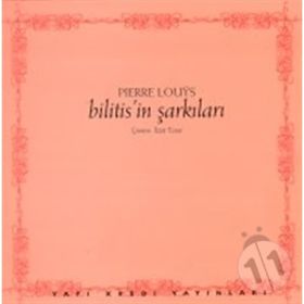 Bilitis´in Şarkıları - Pierre Louys