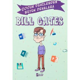 Bill Gates - Çocuk Dahilerden Büyük Dehalara - Murat Çavga